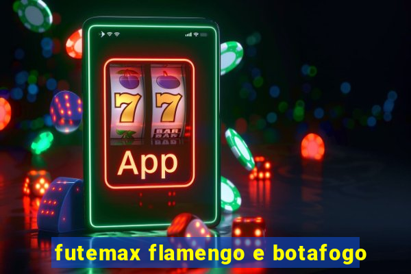 futemax flamengo e botafogo